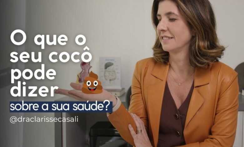 O Que Suas Fezes Dizem Sobre Sua Saúde? Entenda os Sinais